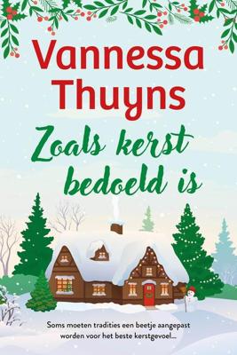 Zoals kerst bedoeld is - Vannessa Thuyns - ebook