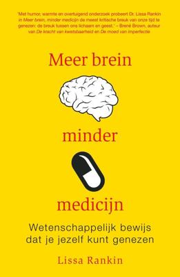 Meer brein, minder medicijn - Lissa Rankin - ebook