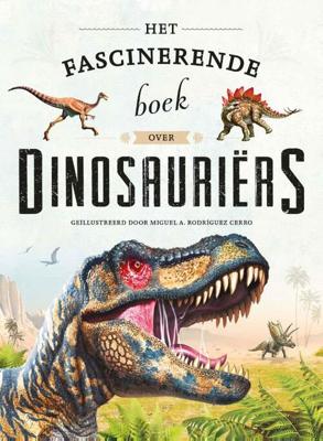 Dinosauriers Het Fascinerende Boek