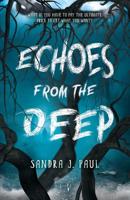 Echoes from the Deep - Sandra J. Paul, Bart De Wolf - ebook - thumbnail