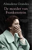De moeder van Frankenstein - Almudena Grandes - Paperback (9789056726676) - thumbnail