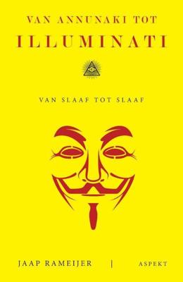 Van Anunnaki tot Illuminati (Paperback)