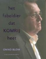 Het fabeldier dat Komrij heet (Hardback) - thumbnail