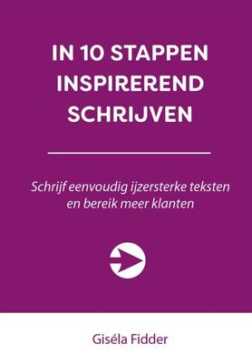 In 10 stappen inspirerend schrijven - Giséla Fidder - ebook