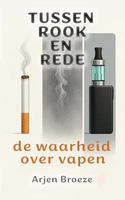 Tussen rook en rede - Arjen Broeze - ebook