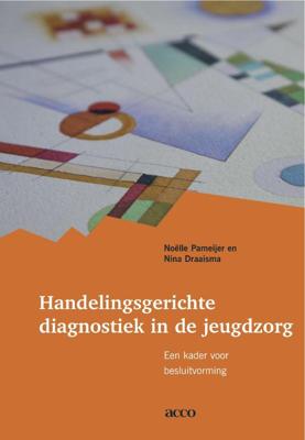 Handelingsgerichte diagnostiek in de jeugdzorg - Nina Draaisma, Noelle Pameijer - Paperback (9789033485718)