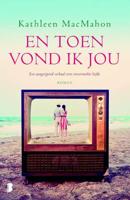 En toen vond ik jou - Kathleen Macmahon - Paperback (9789022561591) - thumbnail
