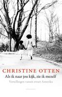 Als ik naar jou kijk, zie ik mezelf - Christine Otten - Paperback (9789045035260) - thumbnail