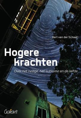 Hogere krachten - Bert van der Schaaf - Paperback (9789044137071)