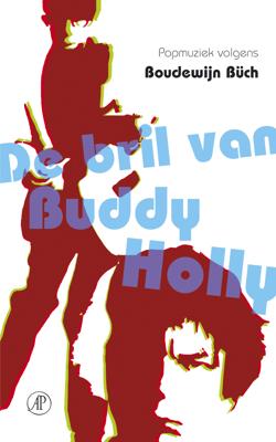 De bril van Buddy Holly - Boudewijn Büch - ebook