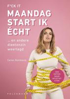 F*ck it, maandag start ik écht - Celien Rombouts - ebook - thumbnail
