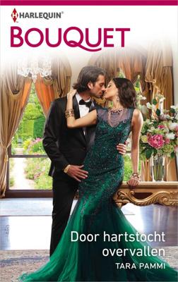 Door hartstocht overvallen - Tara Pammi - ebook