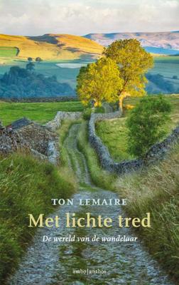 Met lichte tred - Ton Lemaire - Hardcover (9789026347870)
