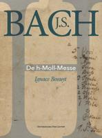 J.S. Bach. De h-Moll-Messe - Ignace Bossuyt - ebook - thumbnail