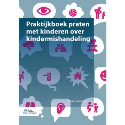 Praktijkboek praten met kinderen over kindermishandeling (Paperback) Praktijkboek praten met kinderen over kindermishandeling (Paperback)