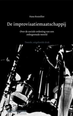 De improvisatiemaatschappij - Hans Boutellier - ebook