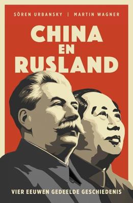 China en Rusland - Sören Urbansky, Martin Wagner - ebook