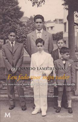 Een fado voor mijn vader - Fernando Lameirinhas, Frank van Herk - ebook