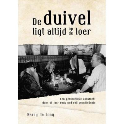 De duivel ligt altijd op de loer (Paperback)