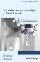Het lekken van vertrouwelijke politie-informatie - Annika Smit, Nanette Slagmolen, Carla Bronkhorst, José van den Goor, Guus Meershoek - ebook - thumbnail