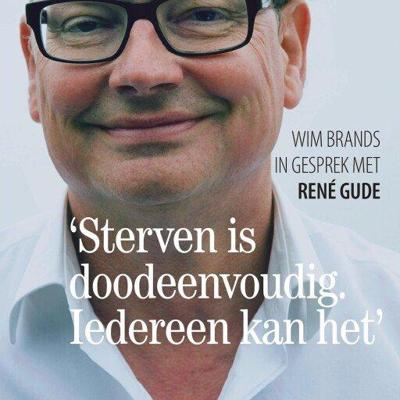 'Sterven is doodeenvoudig. Iedereen kan het.'
