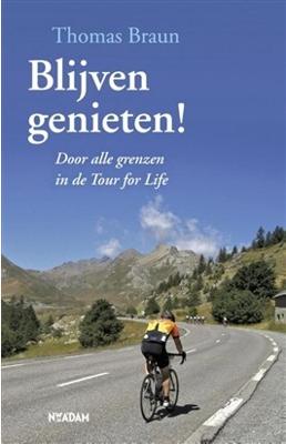 Blijven genieten - Thomas Braun - eBook (9789046814529)
