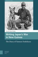 Writing Japan's War in New Guinea - Victoria Eaves-Young - eBook (9789048540969) - thumbnail