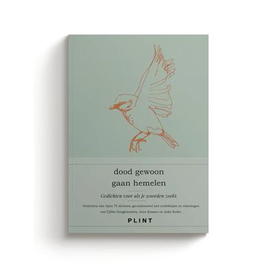 dood gewoon gaan hemelen - bloemlezing (Hardback)