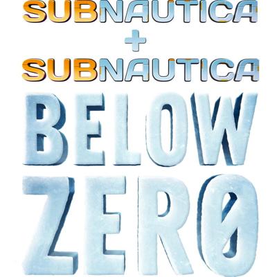 Subnautica + Subnautica: Below Zero Subnautica + Subnautica: Below Zero