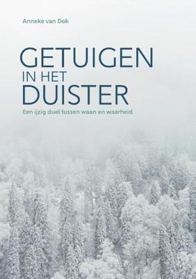 Getuigen in het duister - Anneke van Dok - Paperback (9789464063325)