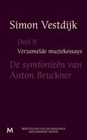 De simfonieen van Anton Bruckner - Simon Vestdijk - eBook (9789402301250) - thumbnail