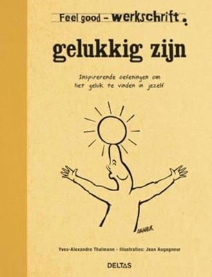 Feel Good Werkschrift - Gelukkig Zijn