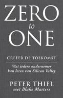 Zero to one: creëer de toekomst - Peter Thiel, Blake Masters - ebook - thumbnail
