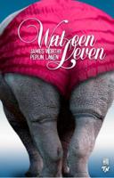 Wat een leven - James Worthy, Pepijn Lanen - ebook - thumbnail