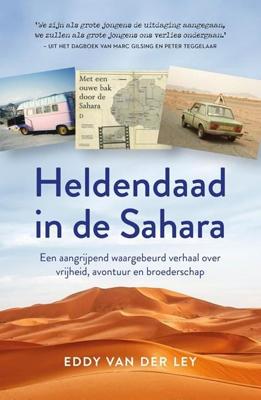 Heldendaad in de Sahara - Eddy van der Ley - ebook