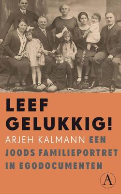 Leef gelukkig! - Arjeh Kalmann - ebook