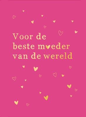 Voor de beste moeder van de wereld cadeauboek Voor de beste moeder van de wereld cadeauboek