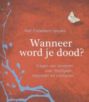 Wanneer word je dood? (Paperback) - thumbnail