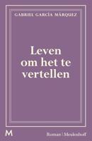 Leven om het te vertellen - Gabriel García Márquez - ebook - thumbnail