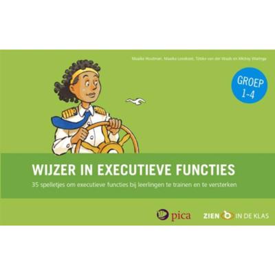 Wijzer in executieve functies - groep 1 tot en met 4 - Maaike Houtman - Paperback (9789492525048)