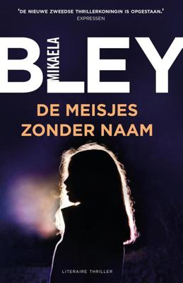 De meisjes zonder naam - Mikaela Bley - eBook (9789044978179) De meisjes zonder naam - Mikaela Bley - eBook (9789044978179)
