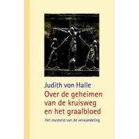 Over de geheimen van de kruisweg en het graalbloed (Hardback) - thumbnail