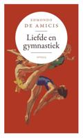 Liefde en gymnastiek - Edmondo De Amicis - ebook - thumbnail