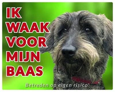 Teckel Waakbord - Ik waak voor mijn baas Ruwhaar Teckel Waakbord - Ik waak voor mijn baas Ruwhaar
