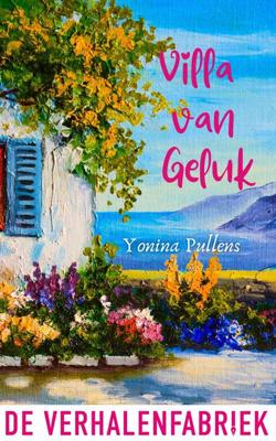 Villa van geluk - Yonina Pullens - ebook