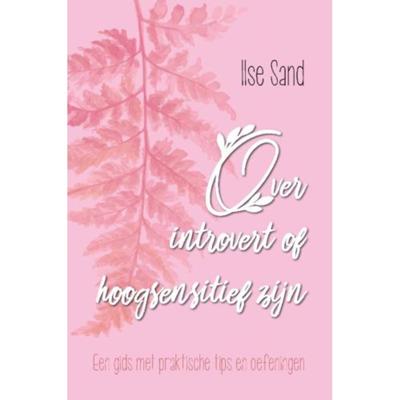 Over introvert of hoogsensitief zijn (Paperback) Over introvert of hoogsensitief zijn (Paperback)