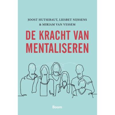 De kracht van mentaliseren (Paperback)
