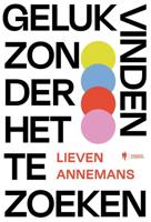 Geluk vinden zonder het te zoeken - Lieven Annemans - Paperback (9789463935098) - thumbnail