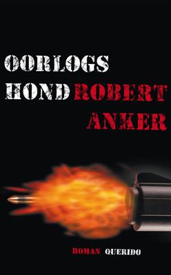 Oorlogshond - Robert Anker - ebook