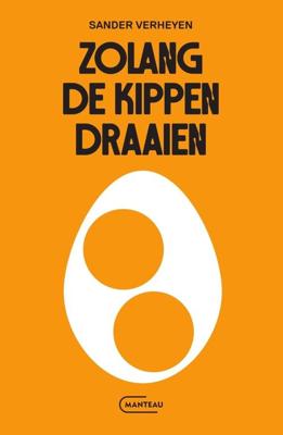 Zolang de kippen draaien - Sander Verheyen - ebook